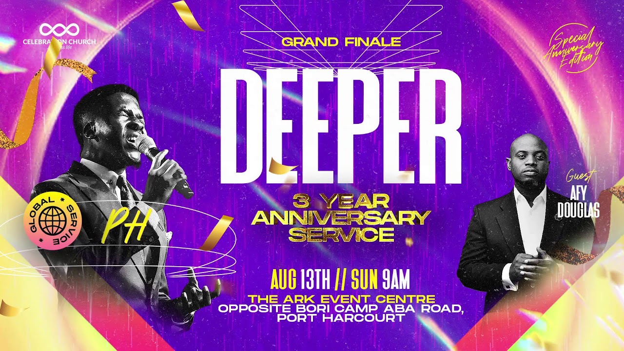 DEEPER PORT HARCOURT EVENING SESSION, 12TH AUG 2023 | CELEBRATION CHURCH INT'L