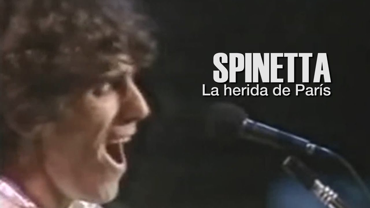 SPINETTA - La herida de París