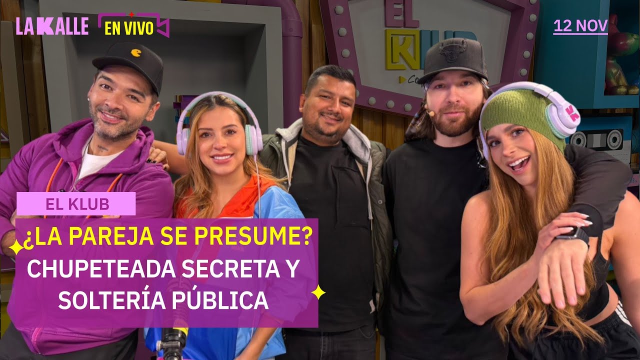 El Klub de La Kalle EN VIVO🔴: 12 de noviembre de 2025-¿La soltería está de moda?