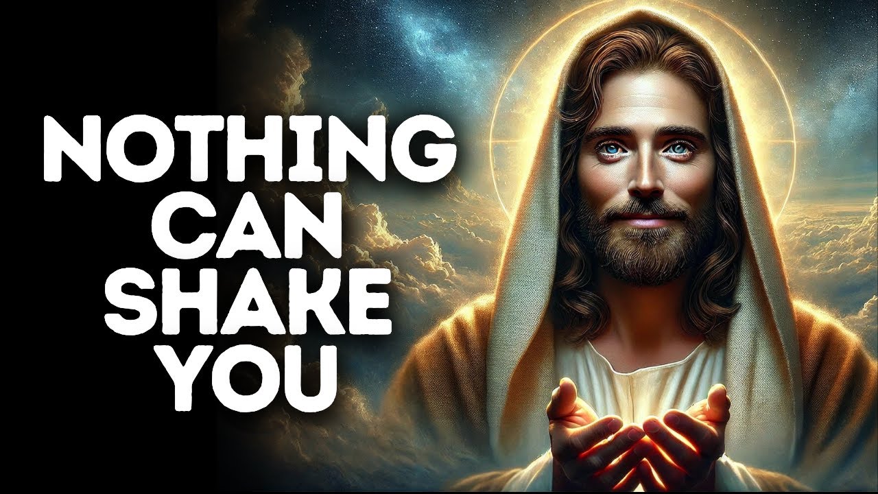 Nothing Can Shake You | God Says | God Message Today | Gods Message Now | God Message | God Say