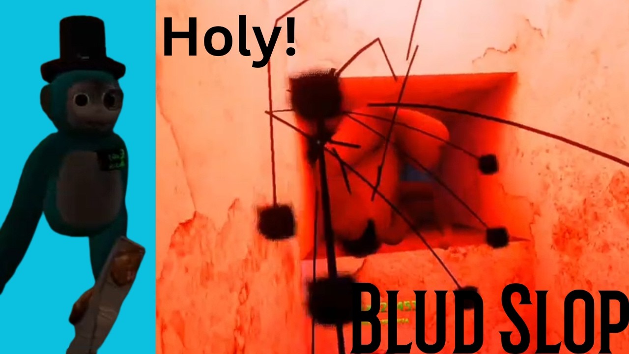 I played blud slop… (Blud slop)