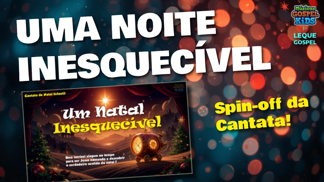 UMA NOITE INESQUECÍVEL - Música sobre a cantata 