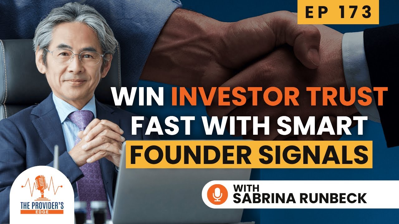 E173 | Who Are the Founders That Win Investor Trust Fast?|HealthTech Investors Reveal GreenRed Flags