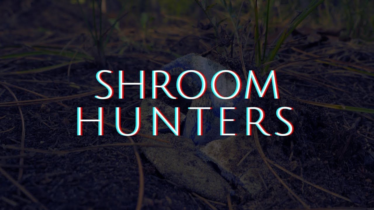 Shroom Hunters -  (Horror Short Film)