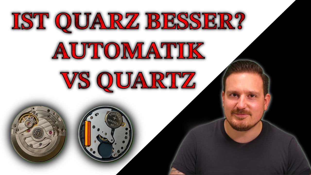 🕛 Quartz vs Automatikuhr, ist die Quarzuhr besser?