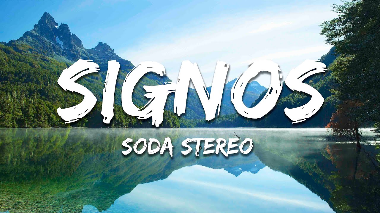 Soda Stereo - Signos (Letra/Lyrics)