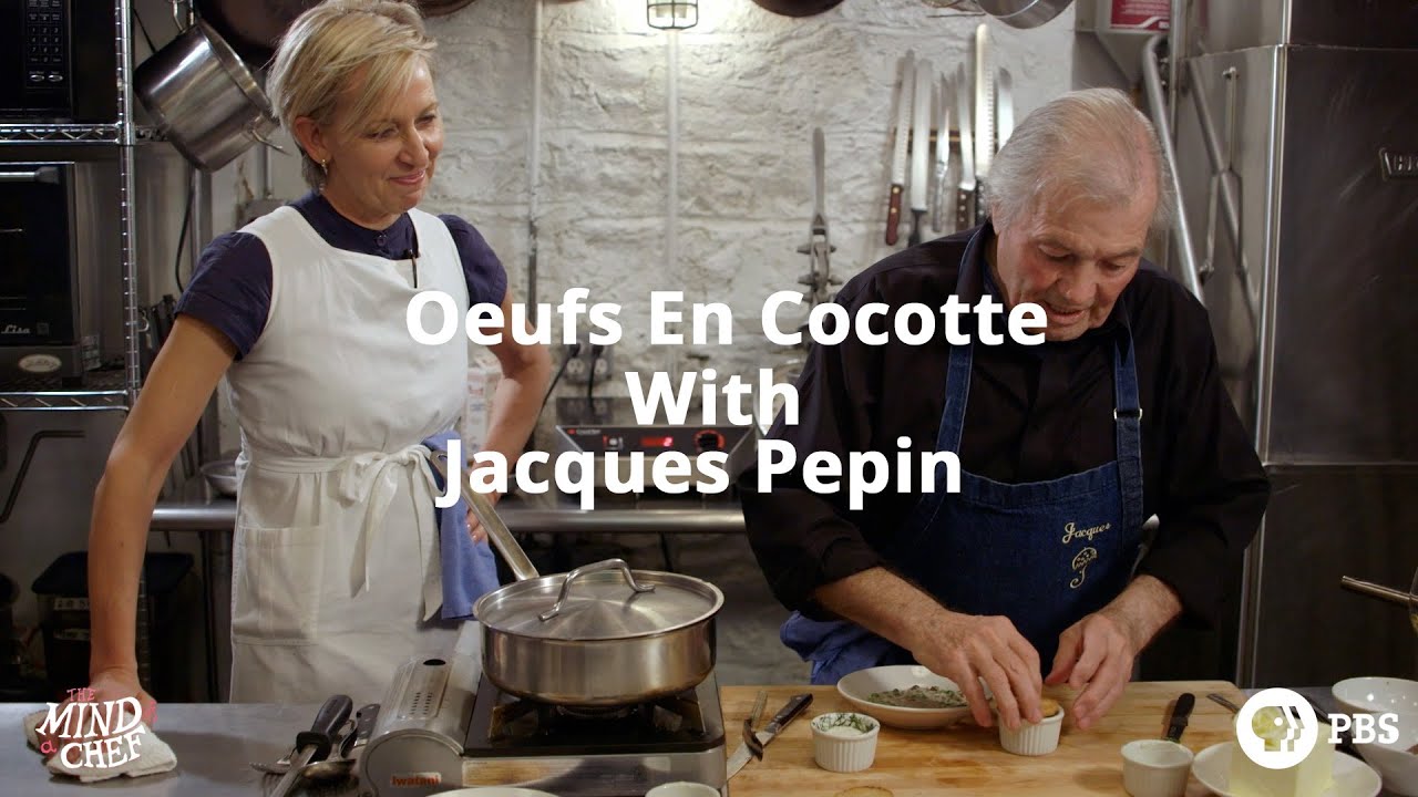 Oeufs En Cocotte With Jacques Pepin