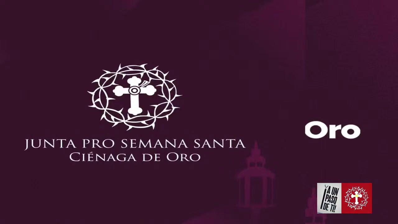Pregón de Semana Santa Ciénaga de Oro, Córdoba 2026