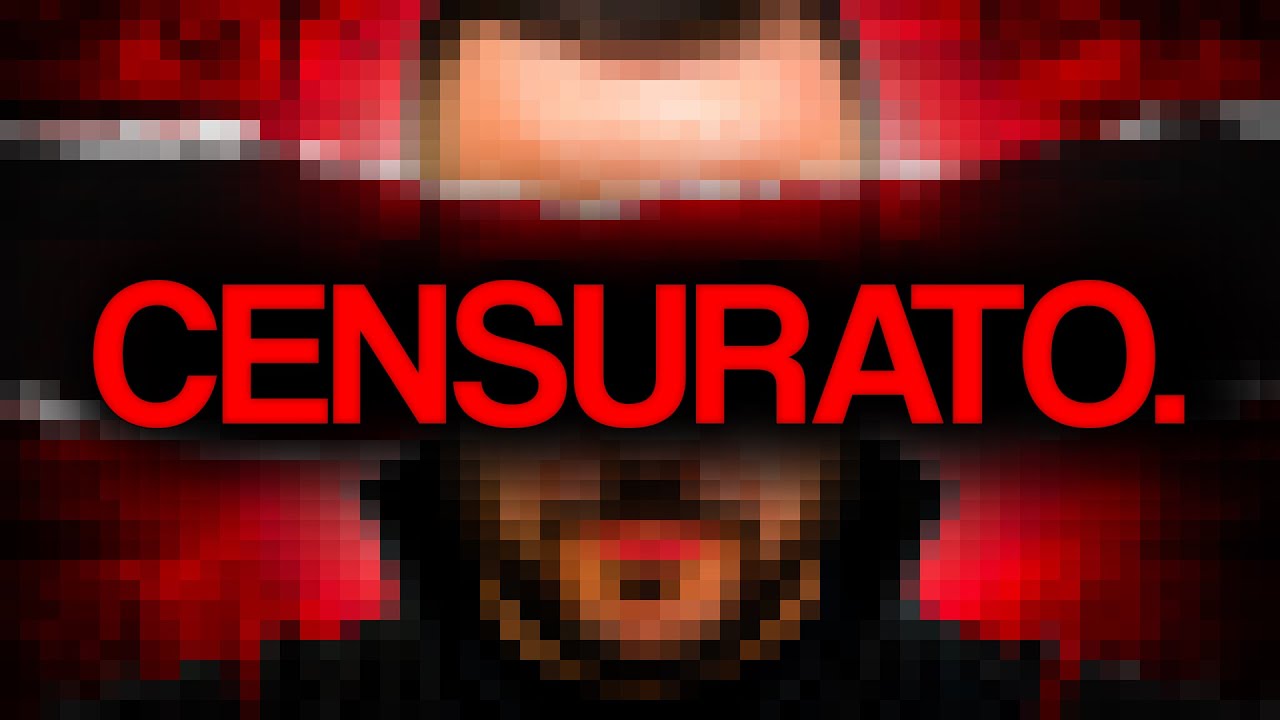 SONO STATO CENSURATO.