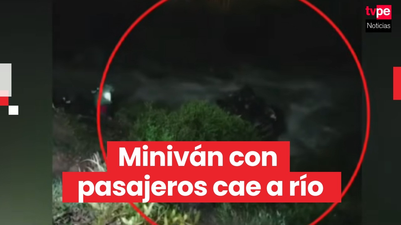 Accidente en Huaral: buscan a joven tras caída de miniván al río