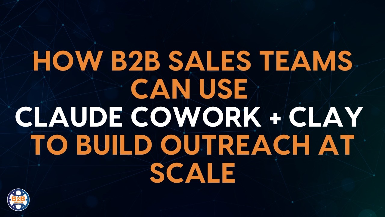 How B2B Sales Teams Can Use Claude Cowork + Clay to Build Outreach at Scale