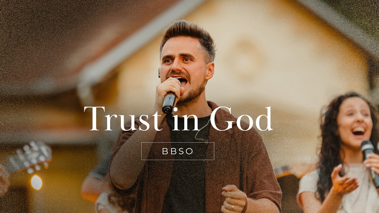 Trust in God - BBSO