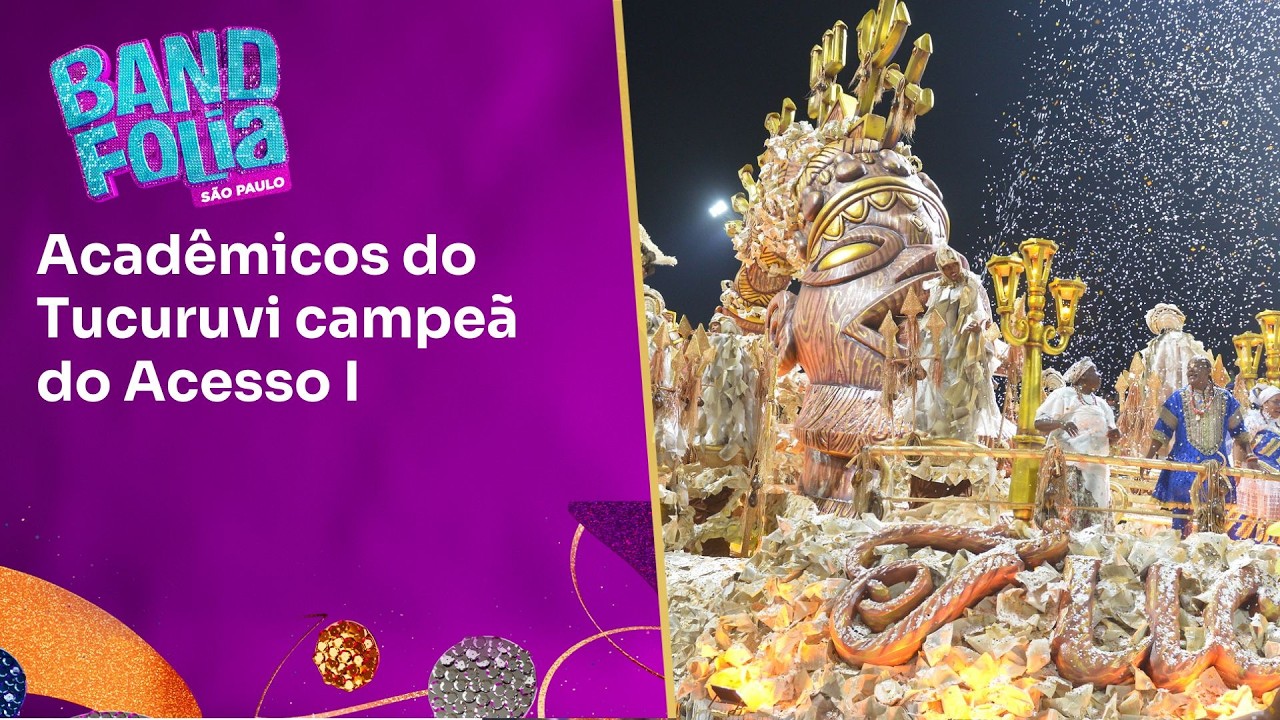 Acadêmicos do Tucuruvi é campeã do Acesso I de São Paulo