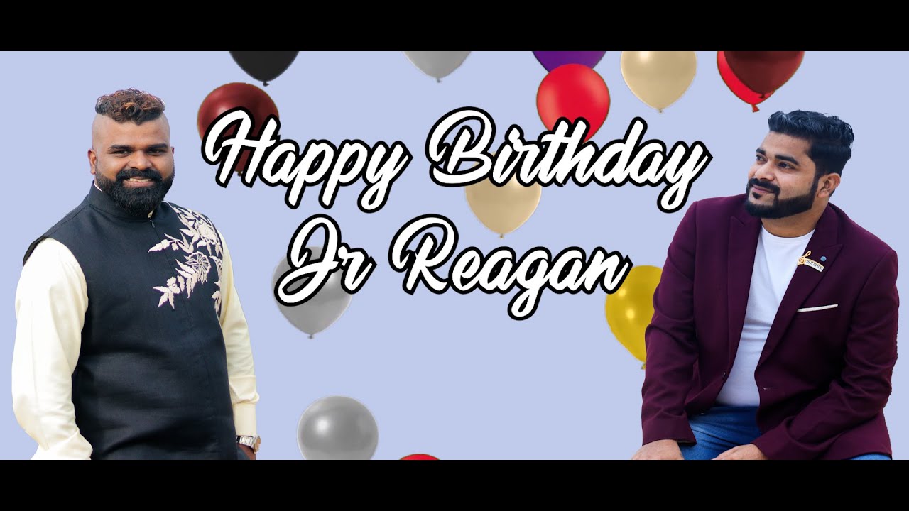Happy Birthday Jr Reagan I Song By Cannon D