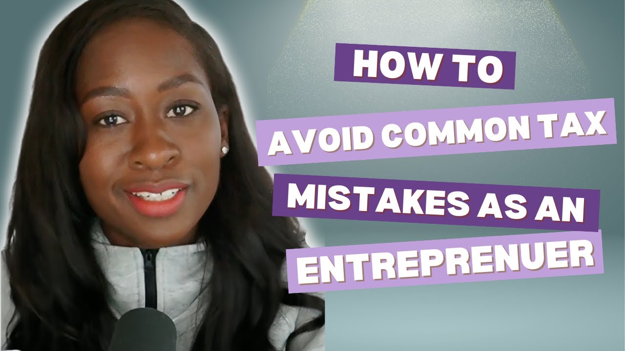 How to Avoid Common Tax Mistakes as an Entrepreneur | The Rich Auntie Podcast
