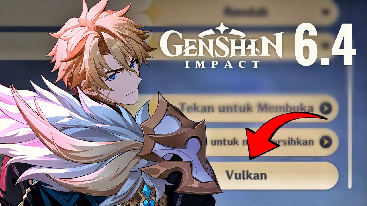 OpenGL to Vulkan - Genshin Impact Patch 6.4 Varka