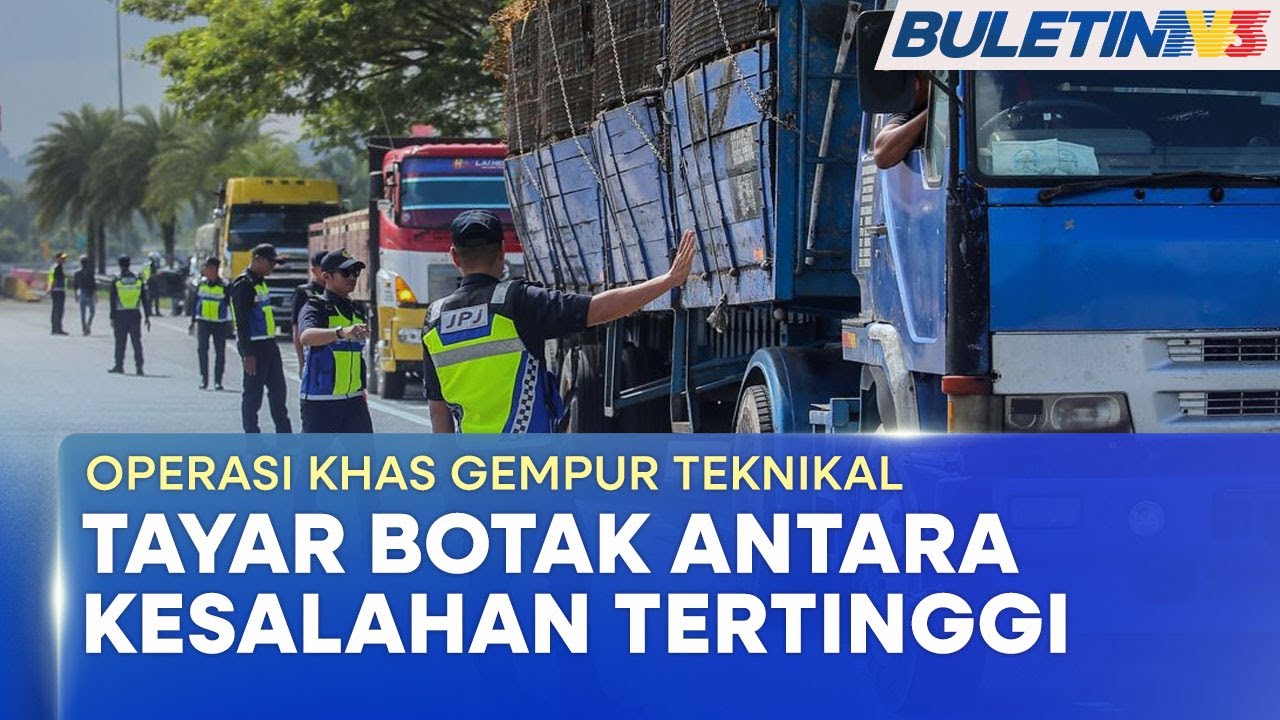 OPERASI KHAS GEMPUR TEKNIKAL | Tayar Botak Kesalahan Tertinggi Dikesan