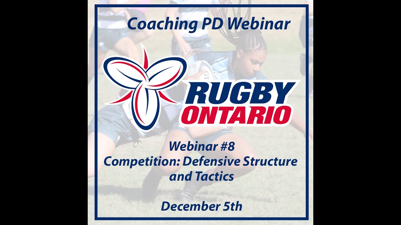 2022 Coaching PD Webinar #8 - Competition: Defensive Structure and Tactics