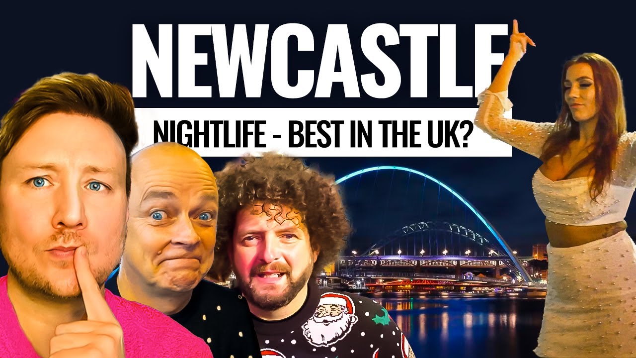 Is NEWCASTLE the best night out in the UK?