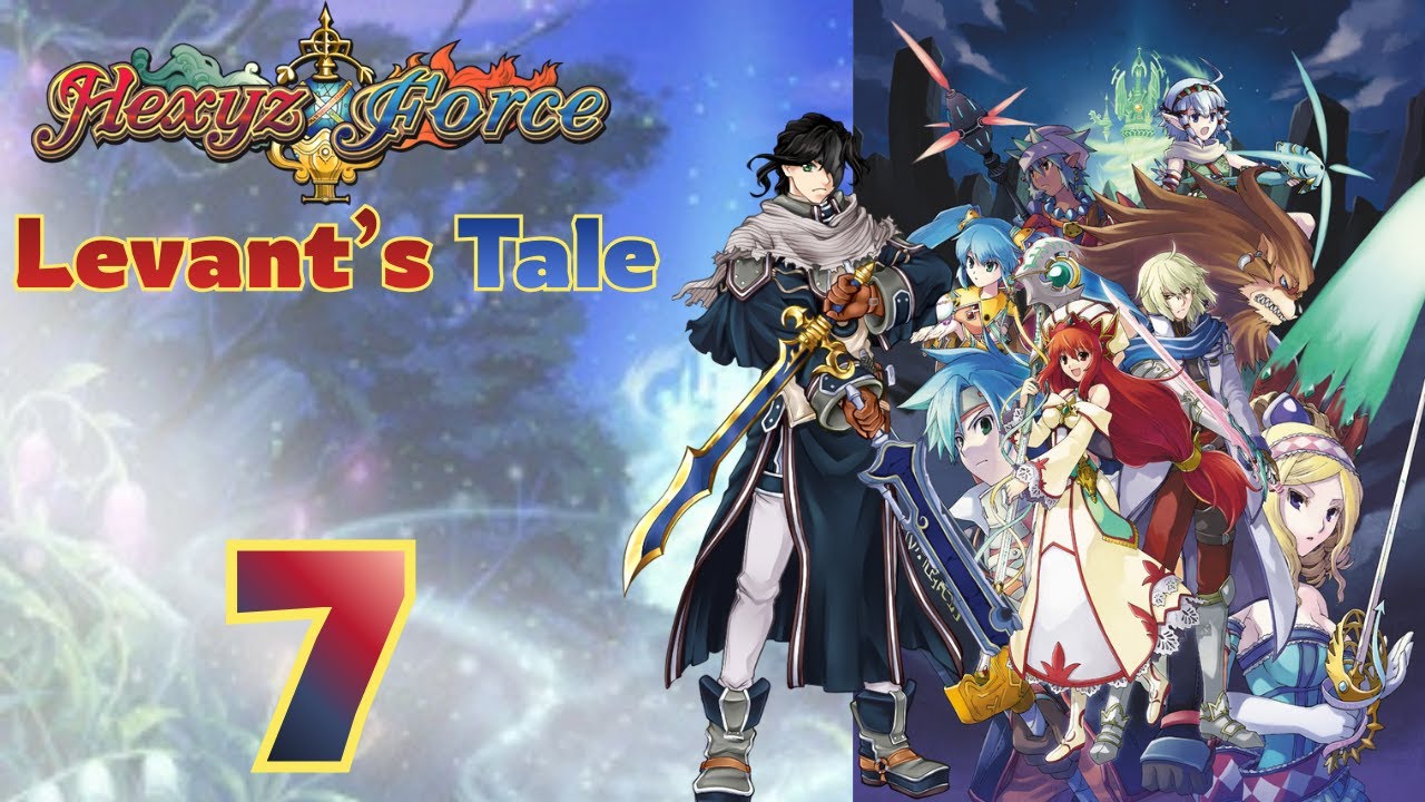Hexyz Force Levant's Tale Blind Playthrough Part 7 The Tower of Judgment