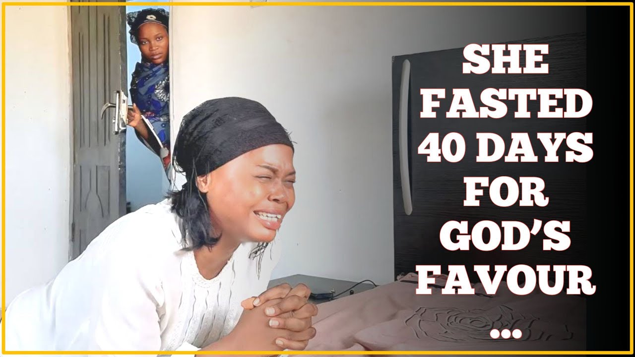 SHE FASTED FOR 40 DAYS FOR GOD’S FAVOUR … AND THIS HAPPENED || MARTHASPEAKS