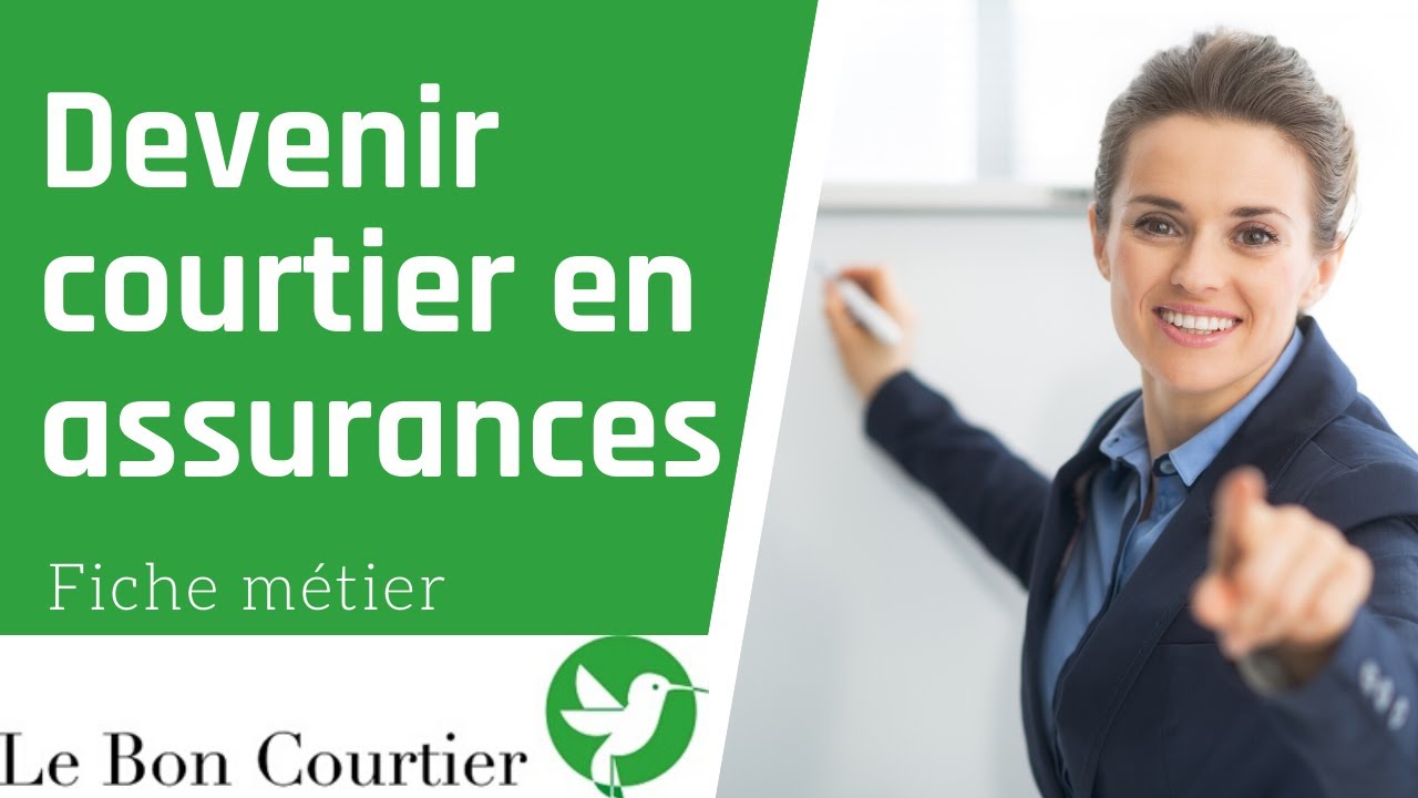 🏆 Fiche métier : Comment devenir courtier en assurances?