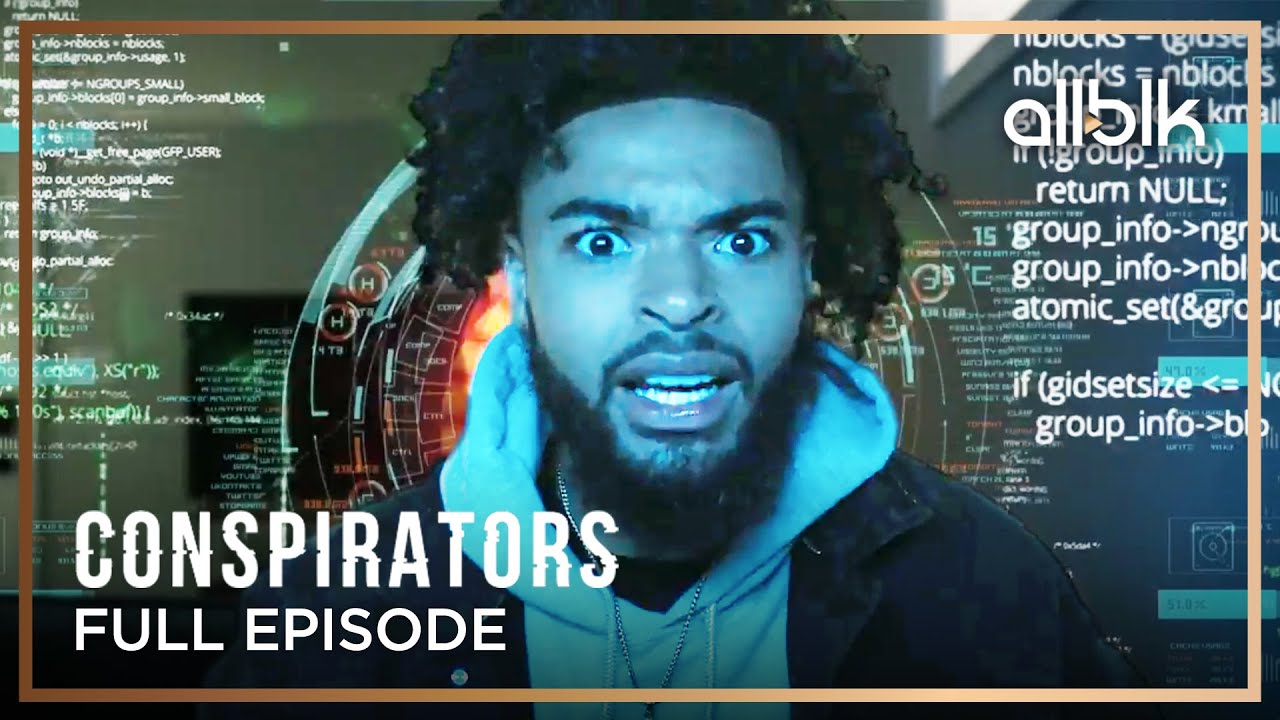 Conspirators FREE Full Ep. 1 | ALLBLK