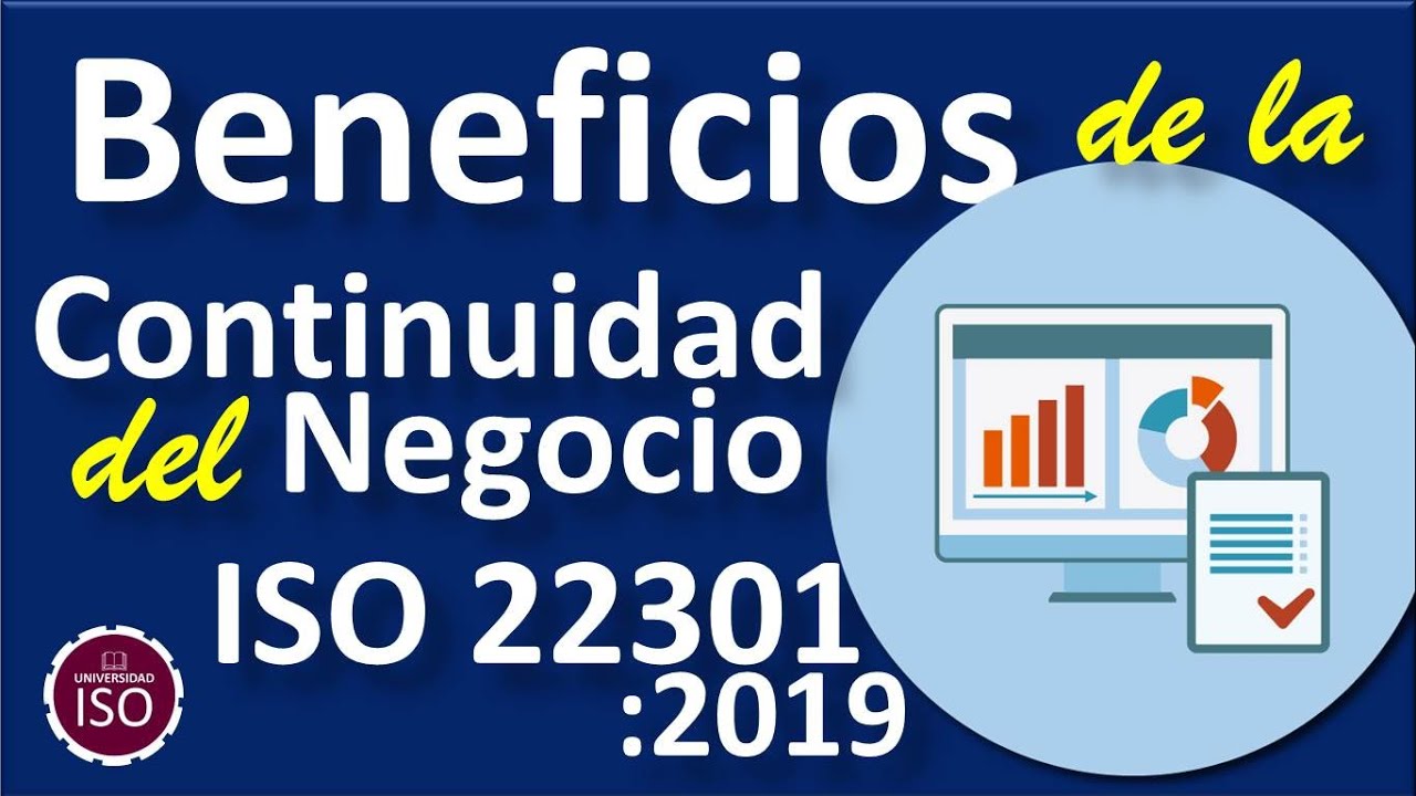 Gestión de la Continuidad del Negocio - ISO 22301:2019 Plan de Continuidad del Negocio ISO 22301
