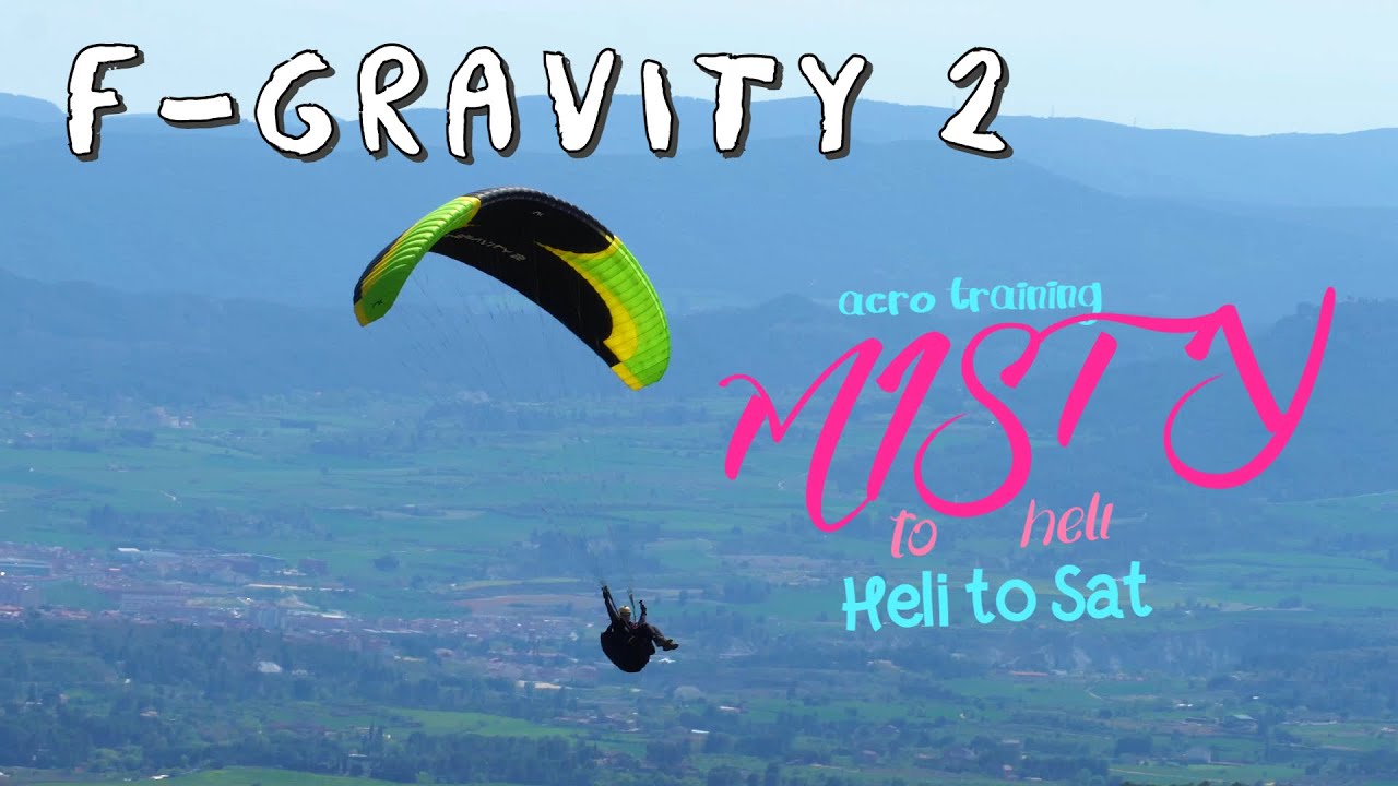 Niviuk Fgravity2 acro freestyle training misty heli sat