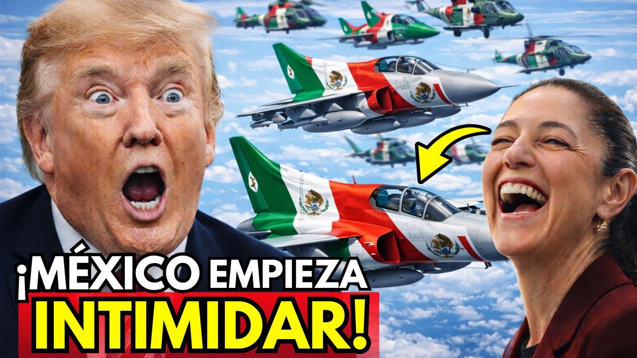 ¡TRUMP NO LO VIO VENIR! 😱 MÉXICO refuerza su PRESENCIA en el ESPACIO AÉREO 🇲🇽🔥