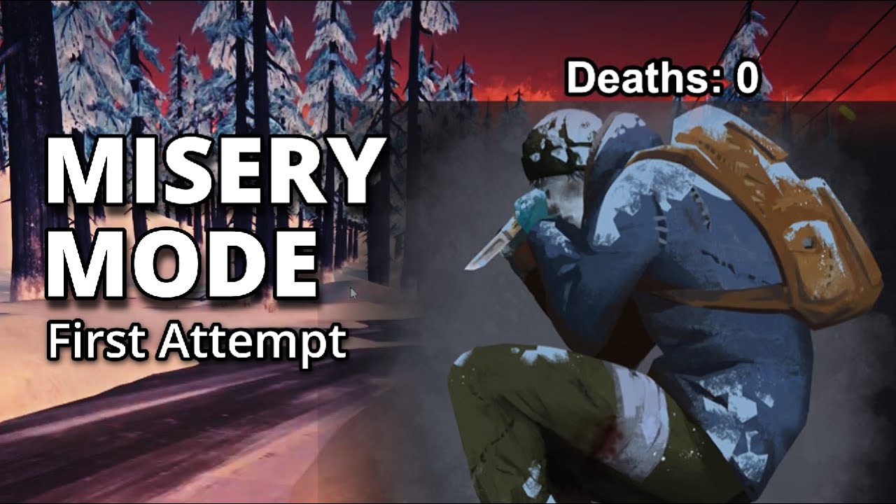 Misery Mode is Neat - The Long Dark