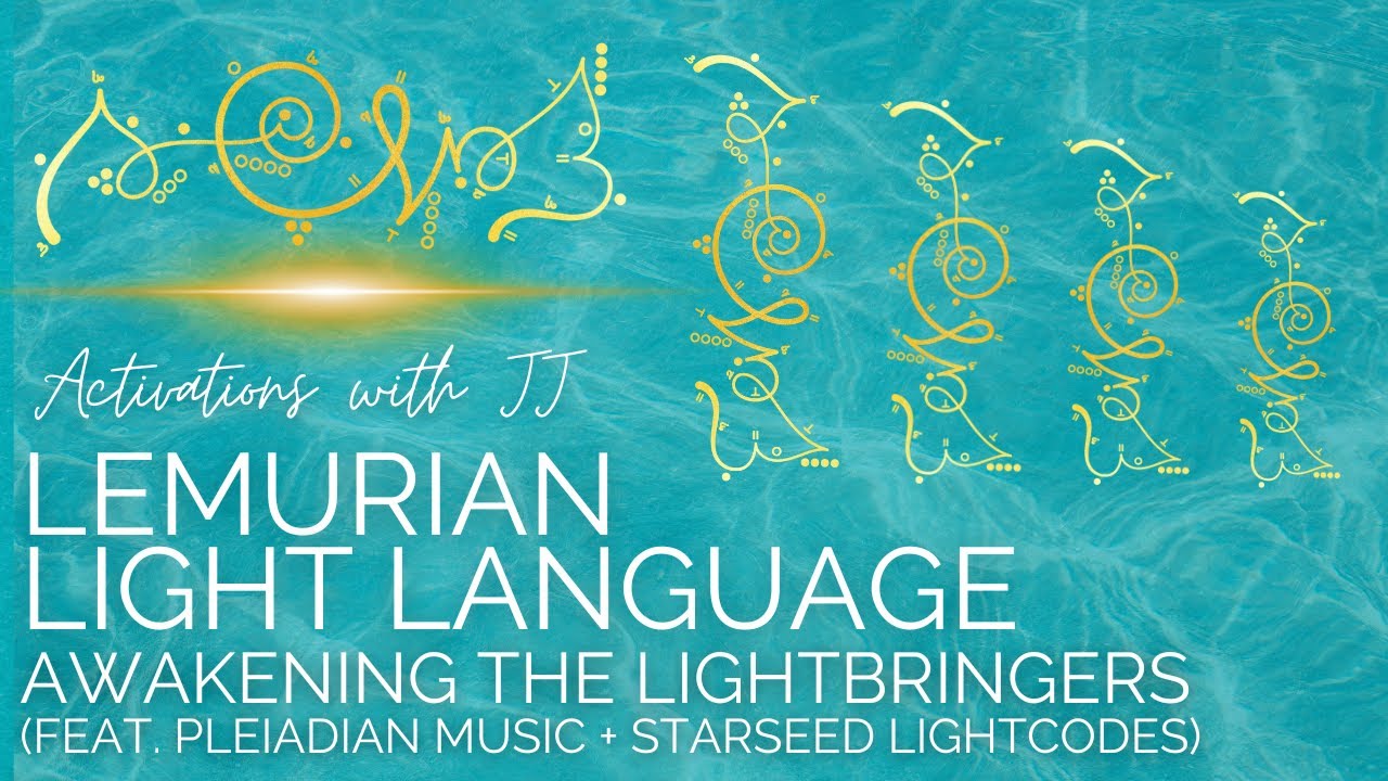 Awakening the Light Bringers | Lemurian Light Language (w/@Pleiadian Music  +  @Starseed Lightcodes)