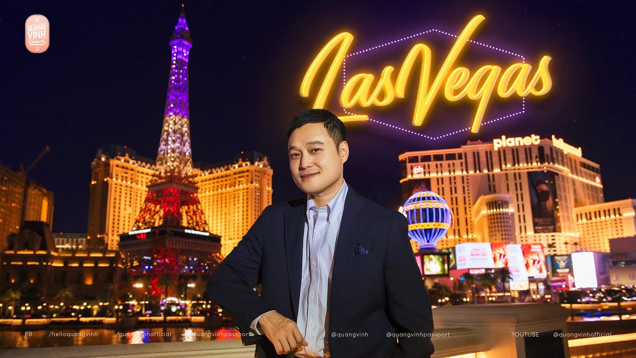 Las Vegas, thành phố không bao giờ ngủ 🎰  - Quang Vinh Passport