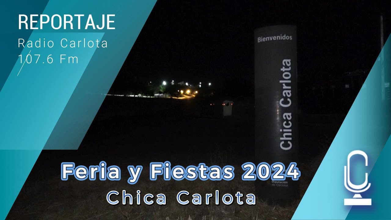 REPORTAJE Feria Chica Carlota 2024