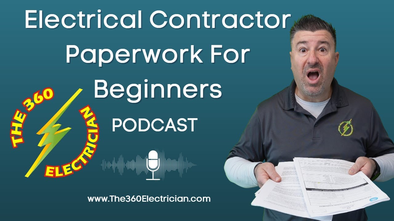 Electrical Contractor Paperwork for New Businesses Hiring Electricians. Podcast Episode 8