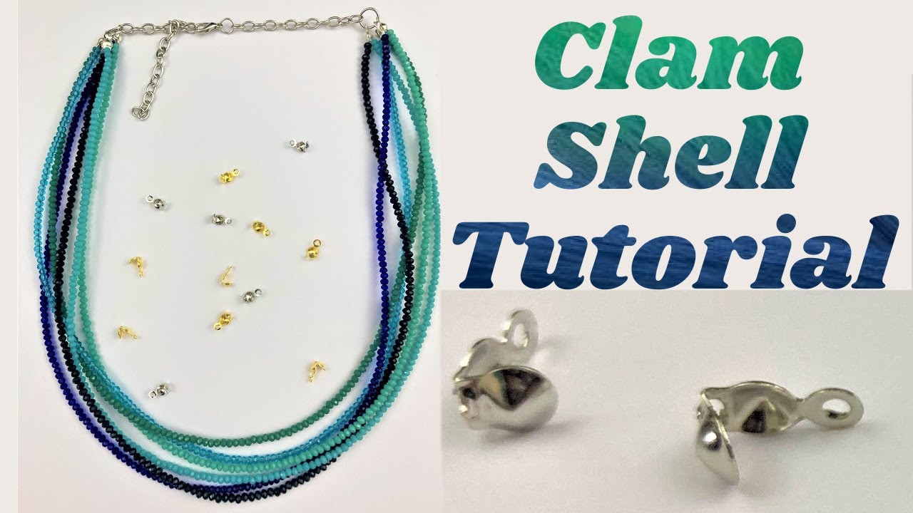 The Secret to Making An Easier Multi Strand Necklace- DIY Beaded Necklace and Clam Shell Tutorial