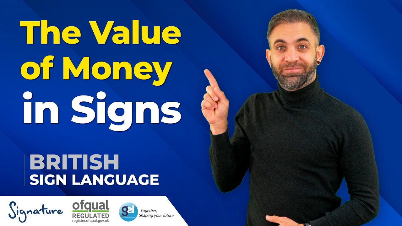 The Value of Money in Sign Language