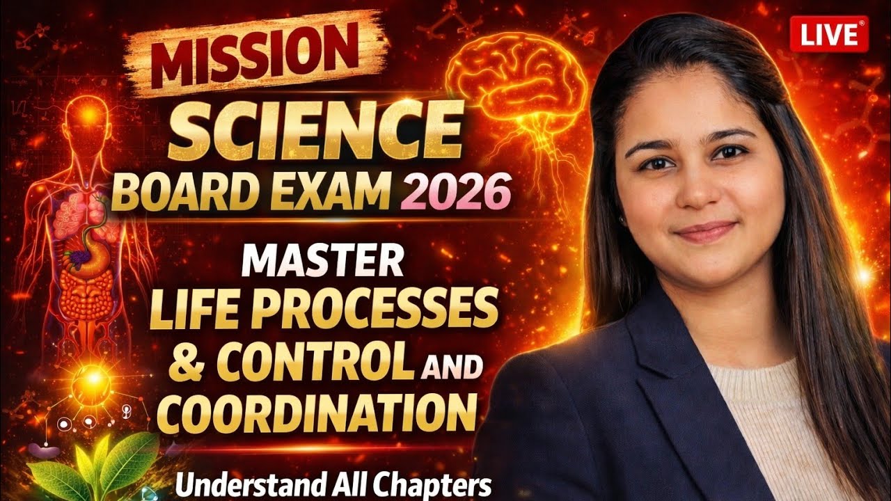 Class 10 Science LIVE 🔴 | Life Processes + Control & Coordination | Board Exam 2026 Mission 🚀