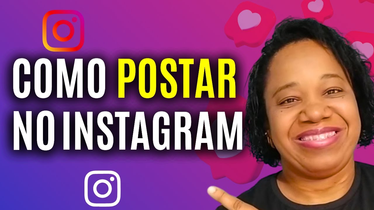 Como postar no Instagram? Como postar no feed, como postar reels e stories no Instagram?