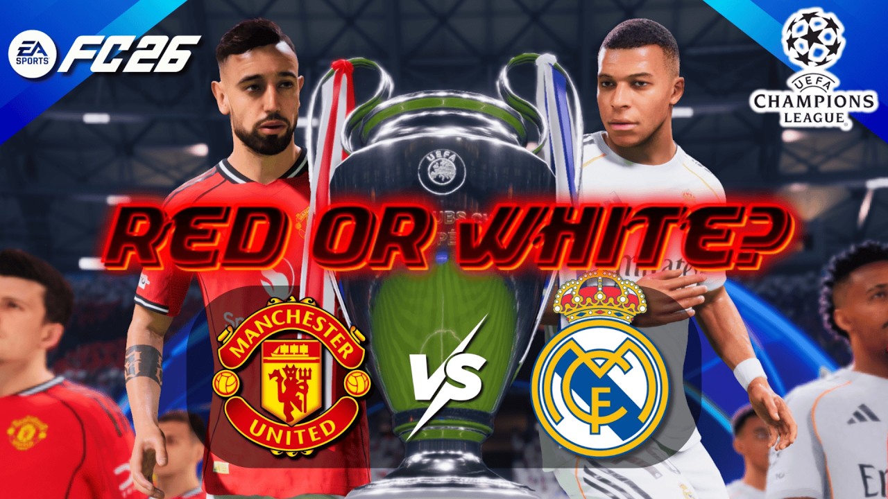 Manchester United vs Real Madrid - UEFA Champions League Final | EA SPORTS FC 26 Full Match Gameplay