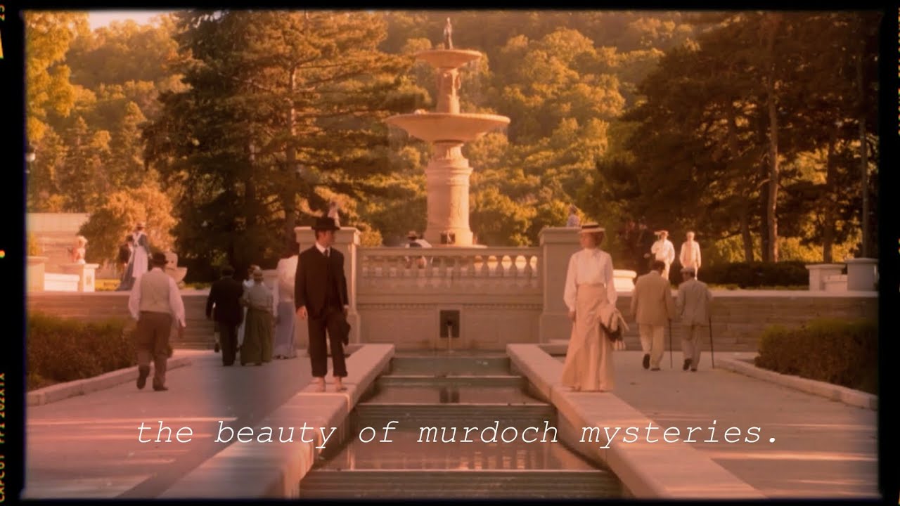 the beauty of murdoch mysteries.