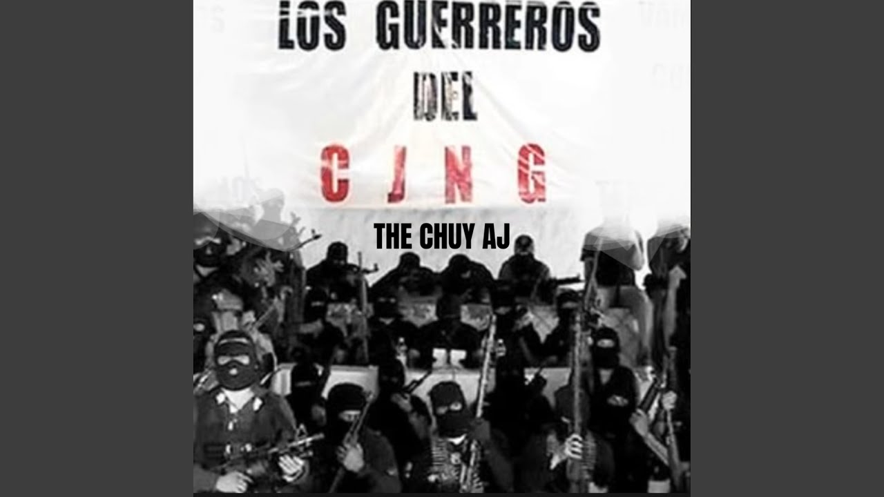 Los Guerreros Del CJNG