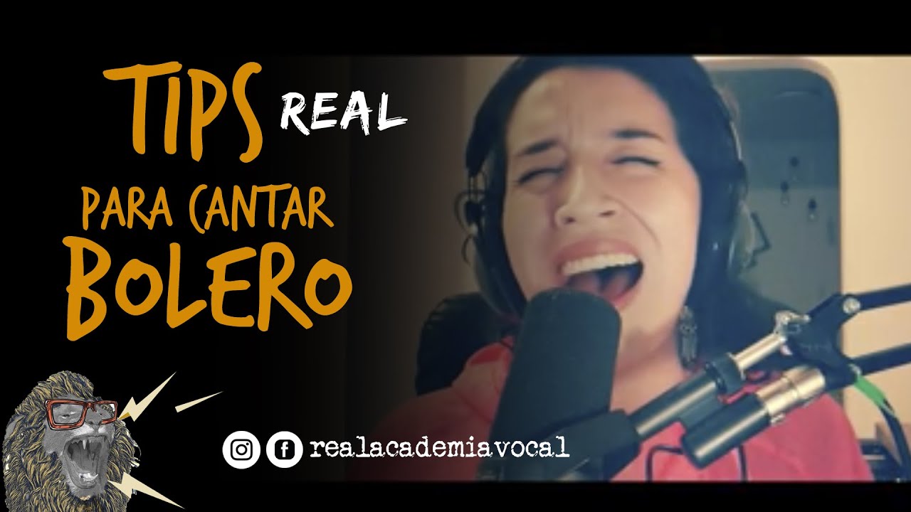 5 Tips para cantar un Bolero | Colocaci&oacute;n, Vibrato, Semitonos, Din&aacute;micas, Glisandos.