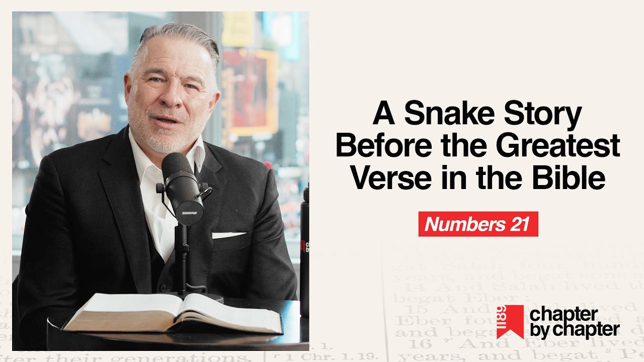 Numbers 21: A Snake Story Before the Greatest Verse in the Bible