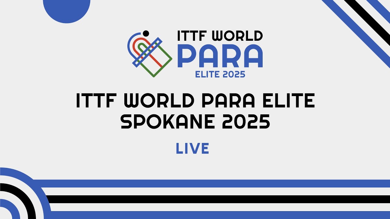 LIVE! | Day 2 | Table 2 | ITTF World Para Elite Spokane 2025