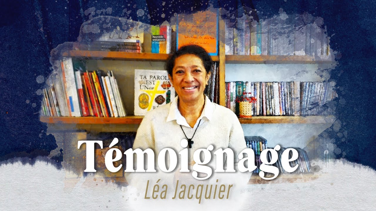 T&eacute;moignage - Lundi saint - L&eacute;a Jacquier