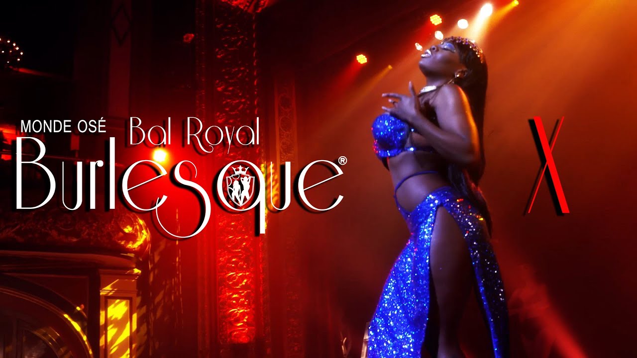 Monde Osé Presents: The Royal Burlesque Ball X - Official Event Video