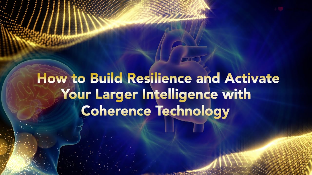 Build resilience and activate your larger intelligence with coherence technology by HeartMath&reg;