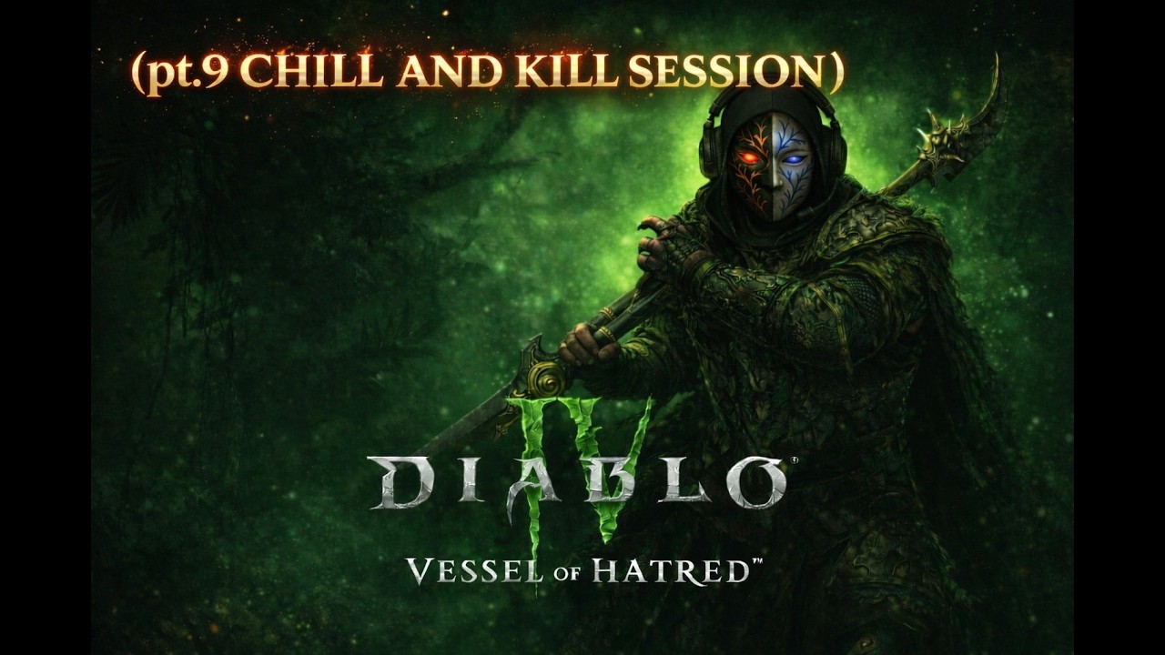 Diablo 4 (pt.9 Chill and Kill Session)