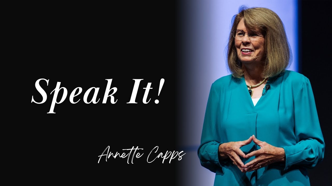 Speak It! | Annette Capps